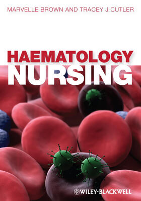 Brown / Cutler |  Haematology Nursing | Buch |  Sack Fachmedien