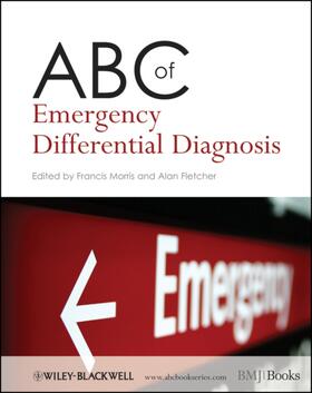 Morris / Fletcher |  ABC of Emergency Differential Diagnosis | Buch |  Sack Fachmedien