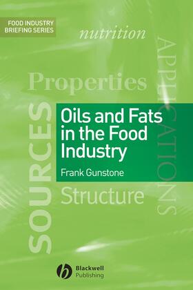 Gunstone |  Oils and Fats in the Food Industry | Buch |  Sack Fachmedien