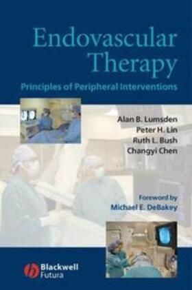 Lumsden / Lin / Bush |  Endovascular Therapy | eBook | Sack Fachmedien