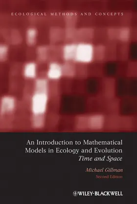 Gillman |  An Introduction to Mathematical Models in Ecology and Evolution | Buch |  Sack Fachmedien