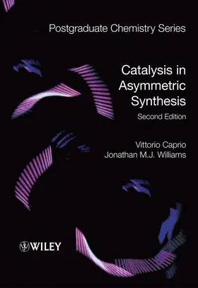 Caprio / Williams |  Catalysis in Asymmetric Synthesis | Buch |  Sack Fachmedien