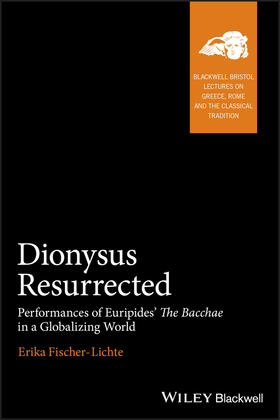 Fischer-Lichte |  Dionysus Resurrected | Buch |  Sack Fachmedien