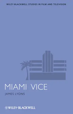 Lyons |  Miami Vice | Buch |  Sack Fachmedien