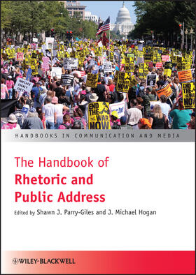 Parry-Giles / Hogan |  The Handbook of Rhetoric and Public Address | Buch |  Sack Fachmedien