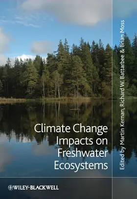 Kernan / Battarbee / Moss |  Climate Change Impacts on Freshwater Ecosystems | Buch |  Sack Fachmedien