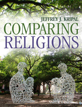 Kripal / Jain / Prophet |  Kripal, J: Comparing Religions | Buch |  Sack Fachmedien
