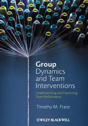 Franz |  Group Dynamics and Team Interventions | Buch |  Sack Fachmedien