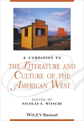 Witschi |  A Companion to the Literature and Culture of the American West | Buch |  Sack Fachmedien