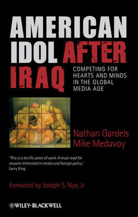 Gardels / Medavoy |  American Idol After Iraq | Buch |  Sack Fachmedien