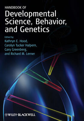 Hood / Halpern / Greenberg |  Handbook of Developmental Science, Behavior, and Genetics | Buch |  Sack Fachmedien