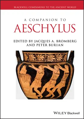 Bromberg / Burian |  A Companion to Aeschylus | Buch |  Sack Fachmedien