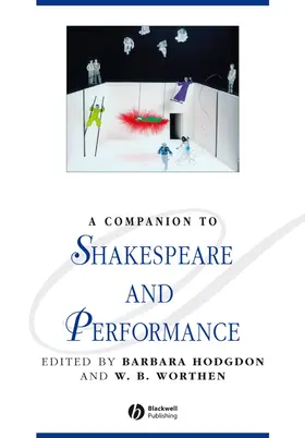 Hodgdon / Worthen |  Companion to Shakespeare and Performance | Buch |  Sack Fachmedien