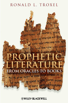 Troxel |  Prophetic Literature | Buch |  Sack Fachmedien