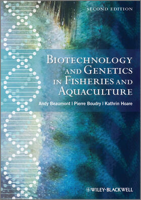 Beaumont / Boudry / Hoare |  Biotechnology and Genetics in Fisheries and Aquaculture | Buch |  Sack Fachmedien
