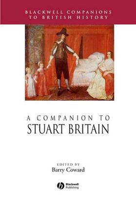 Coward |  A Companion to Stuart Britain | Buch |  Sack Fachmedien