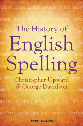 Upward / Davidson |  History of English Spelling | Buch |  Sack Fachmedien