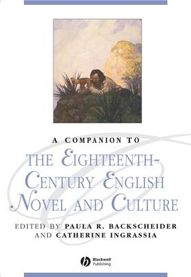 Backscheider / Ingrassia |  A Companion to the Eighteenth-Century English Novel and Culture | Buch |  Sack Fachmedien