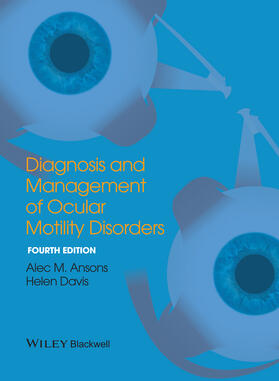 Ansons / Davis |  Diagnosis and Management of Ocular Motility Disorders | Buch |  Sack Fachmedien