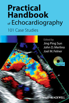 Sun / Felner / Merlino |  Practical Handbook of Echocardiography | Buch |  Sack Fachmedien