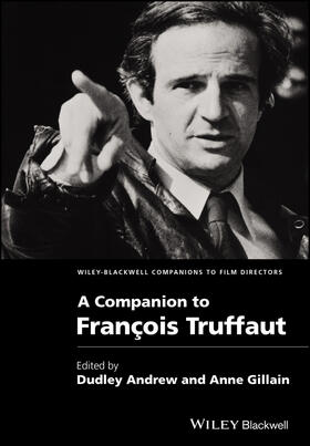 Andrew / Gillain |  A Companion to François Truffaut | Buch |  Sack Fachmedien