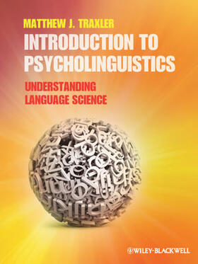 Traxler |  Traxler: Introduction to Psycholinguist | Buch |  Sack Fachmedien