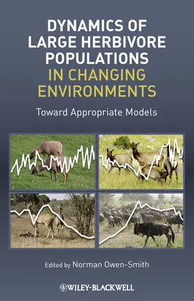 Owen-Smith |  Dynamics of Large Herbivore Populations in Changing Environments | Buch |  Sack Fachmedien