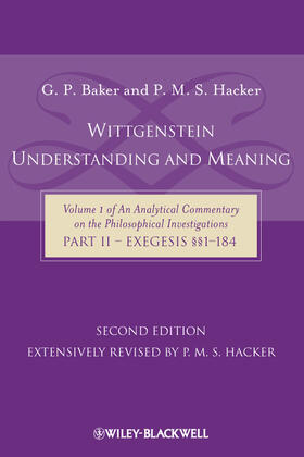 Baker / Hacker |  Wittgenstein: Understanding and Meaning | Buch |  Sack Fachmedien