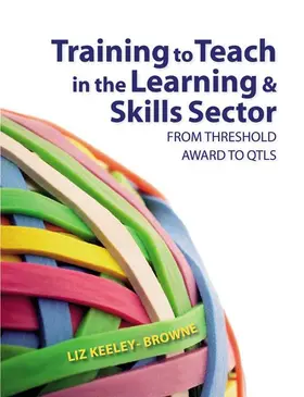 Browne / Keeley-Browne |  Training to Teach in the Learning and Skills Sector | Buch |  Sack Fachmedien