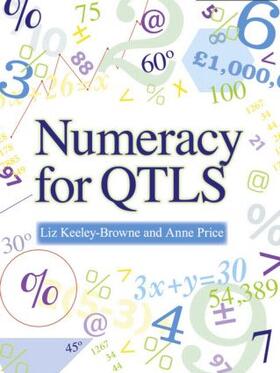 Keeley-Browne / Price |  Numeracy for QTLS | Buch |  Sack Fachmedien