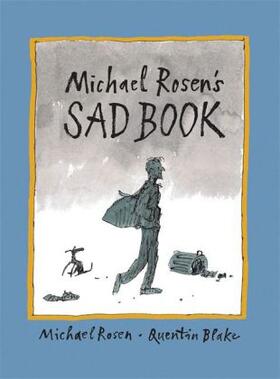 Rosen |  Michael Rosen's Sad Book | Buch |  Sack Fachmedien