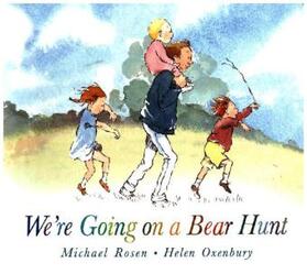 Rosen |  We're Going on a Bear Hunt | Buch |  Sack Fachmedien