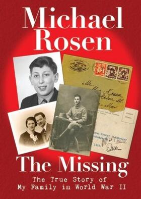 Rosen |  The Missing: The True Story of My Family in World War II | Buch |  Sack Fachmedien