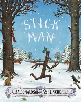 Donaldson |  Stick Man | Buch |  Sack Fachmedien