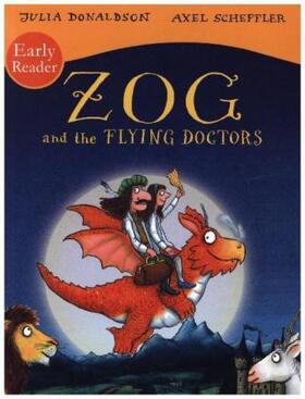 Donaldson |  Zog and the Flying Doctors Early Reader | Buch |  Sack Fachmedien