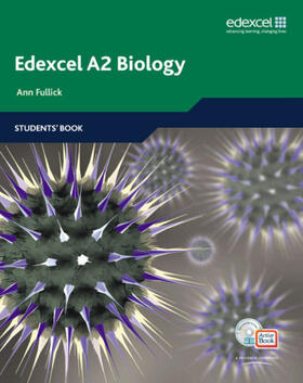 Fullick / Howarth |  Edexcel A Level Science: A2 Biology Students' Book with ActiveBook CD | Buch |  Sack Fachmedien