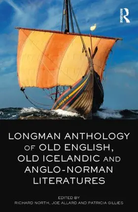 Allard / North / Gillies |  Longman Anthology of Old English, Old Icelandic, and Anglo-Norman Literatures | Buch |  Sack Fachmedien