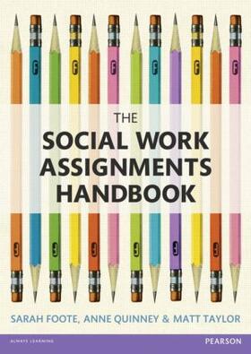 Quinney / Foote / Taylor |  The Social Work Assignments Handbook | Buch |  Sack Fachmedien