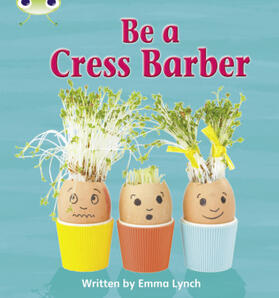 Lynch |  Bug Club Phonics - Phase 4 Unit 12: Be A Cress Barber | Buch |  Sack Fachmedien