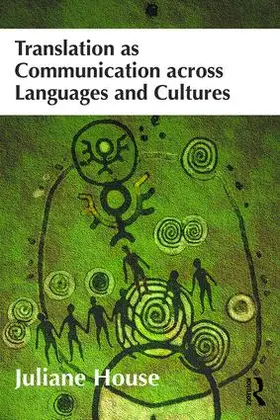 House |  Translation as Communication across Languages and Cultures | Buch |  Sack Fachmedien