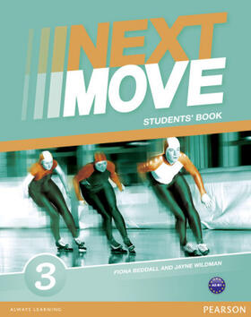 Wildman / Beddall |  Next Move 3 Students Book | Buch |  Sack Fachmedien