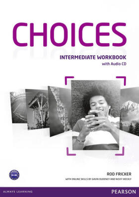 Fricker |  Choices Intermediate Workbook & Audio CD Pack | Sonstiges |  Sack Fachmedien