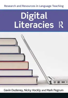 Hockly / Dudeney / Pegrum |  Digital Literacies | Buch |  Sack Fachmedien