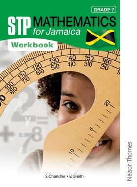 Chandler / Smith / Steele |  STP Mathematics for Jamaica Grade 7 Workbook | Buch |  Sack Fachmedien