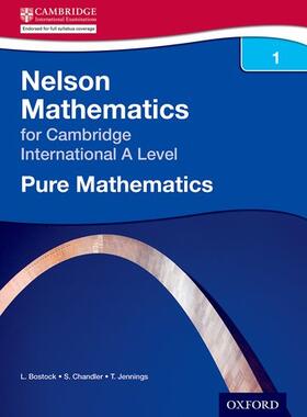 Bostock / Chandler |  Nelson Pure Mathematics 1 for Cambridge International A Level | Buch |  Sack Fachmedien