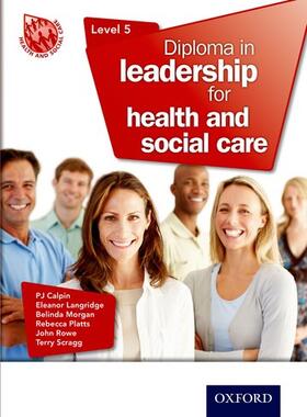 Calpin / Morgan / Platts |  Diploma in Leadership for Health and Social Care Level 5 | Buch |  Sack Fachmedien