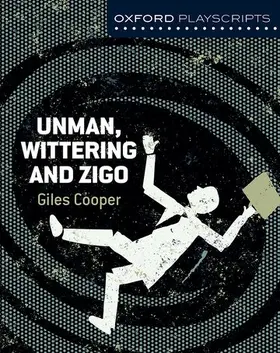 Cooper |  Oxford Playscripts: Unman Wittering and Zigo | Buch |  Sack Fachmedien