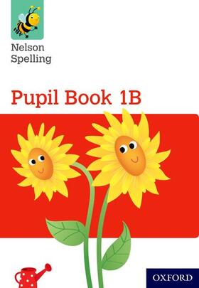 Jackman / Lindsay |  Nelson Spelling Pupil Book 1B Year 1/P2 (Red Level) | Buch |  Sack Fachmedien