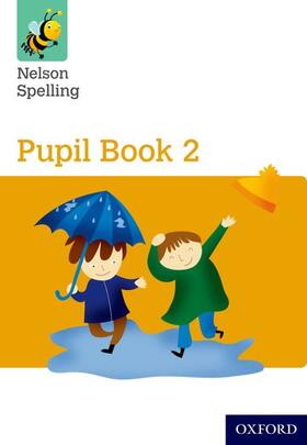 Jackman / Lindsay |  Nelson Spelling Pupil Book 2 Year 2/P3 (Yellow Level) | Buch |  Sack Fachmedien