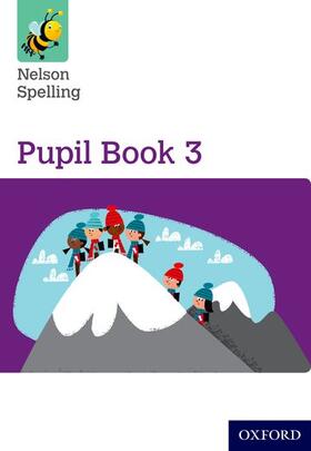 Jackman / Lindsay |  Nelson Spelling Pupil Book 3 Year 3/P4 | Buch |  Sack Fachmedien
